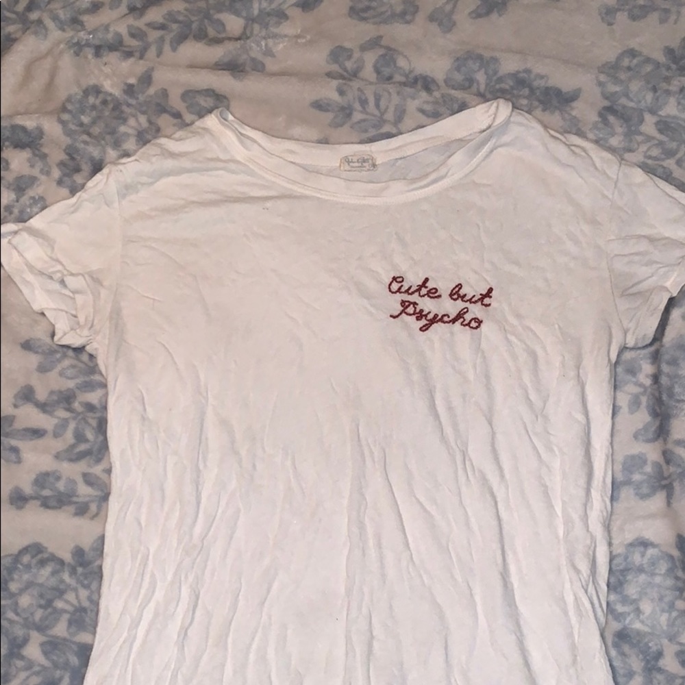 Cute but Psycho T-shirt